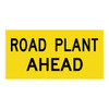 Road Plant Ahead - Multi Message Sign - WA - 1200 x 600mm 