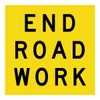 End Road Work - Multi Message Sign - VIC - 600 x 600mm 62031