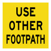 Use Other Footpath - Multi Message Sign - WA - 600 x 600mm 