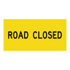 Road Closed - Multi Message Sign - VIC - 1200 x 600mm 62037