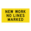 New Work No Lines Marked - Multi Message Sign - WA - 1200 x 600mm MMS-RC-3