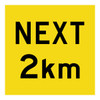 Next 2Km - Multi Message Sign - WA - 600 x 600mm 62211