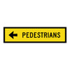 Pedestrians Left - Multi Message Sign - SA - 1200 x 300mm 