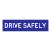 Drive Safely - Multi Message Sign - VIC - 1200 x 300mm 