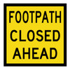 Footpath Closed - Corflute - Multi Message Sign - QLD - 600 x 600mm 