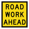 Road Work Ahead - Multi Message Sign - QLD - 600 x 600mm 