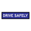 Drive Safely - Multi Message Sign - QLD - 1200 x 300mm 