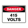 Danger Sign - 415 Volts