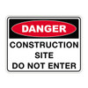 Danger Sign - Contruction Site Do Not Enter 