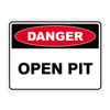 Danger Sign - Open Pit