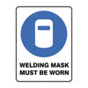 Mandatory Sign - Welding Mask Must Be Worn 