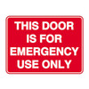 Fire Signs - Fire Door - Emergency Use Only 