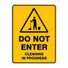Warning Sign - Do Not Enter Cleaning In Process