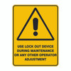 Warning Sign - Lock Out Device During Maintenance