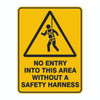 Warning Sign - No Entry Without Safety Harness