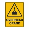 Warning Sign - Overhead Crane