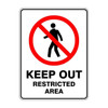 Prohibition Sign - Keep Out Restricted Area 