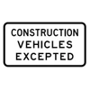 Regulatory Construction Vehicles Excepted Sign - 900mm x 500mm R9-203-1B