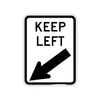 Regulatory Keep Left Sign - 300 x 400mm R2-3AAL