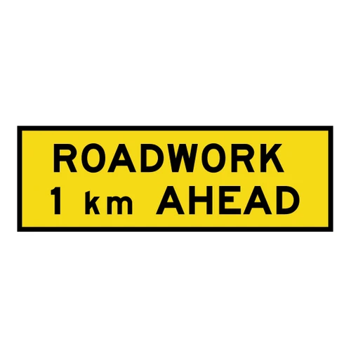 Roadwork 1km Ahead Sign - Boxed Edge Sign - 1800 x 600mm T1-16A