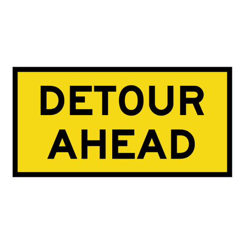 Detour Ahead Sign - Boxed Edge Sign - 1200 x 600mm Detour Ahead Sign - Boxed Edge Sign - 1200 x 600mm