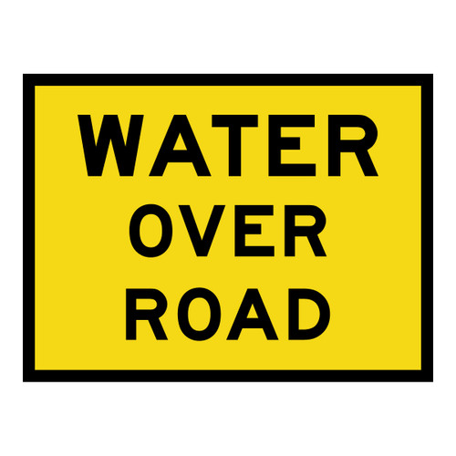 Water Over Road Sign - Boxed Edge Sign - 1200 x 900mm Water Over Road Sign - Boxed Edge Sign - 1200 x 900mm