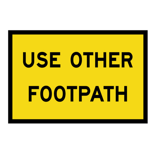 Use Other Footpath - Boxed Edge Sign - 900 x 600mm Use Other Footpath - Boxed Edge Sign - 900 x 600mm