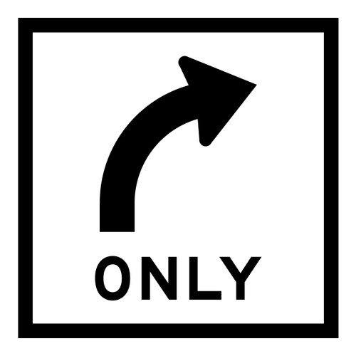 Right Only - Multi Message Sign - NSW - 600 x 600mm Right Only - Multi Message Sign - NSW - 600 x 600mm