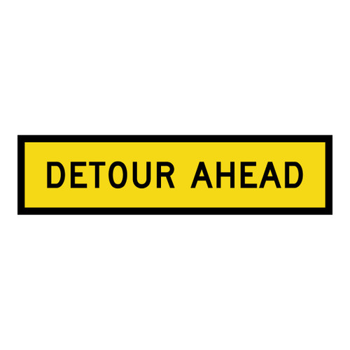 Detour Ahead - Multi Message Sign - SA - 1200 x 300mm Detour Ahead - Multi Message Sign - SA - 1200 x 300mm