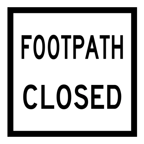 Footpath Closed - Multi Message Sign - NSW - 600 x 600mm 61968