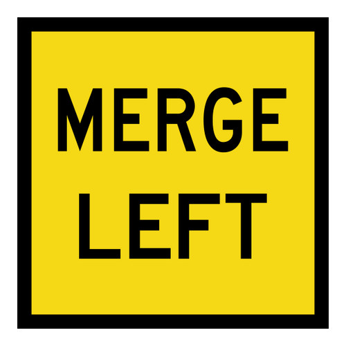 Merge Left - Multi Message Sign - SA - 600 x 600mm Merge Left - Multi Message Sign - SA - 600 x 600mm