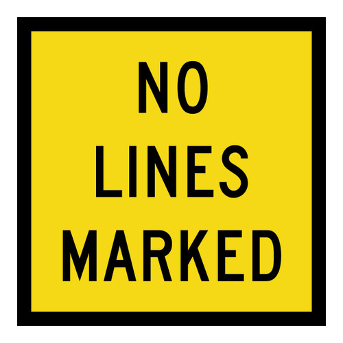 No Lines Marked - Multi Message Sign - SA - 600 x 600mm 62464