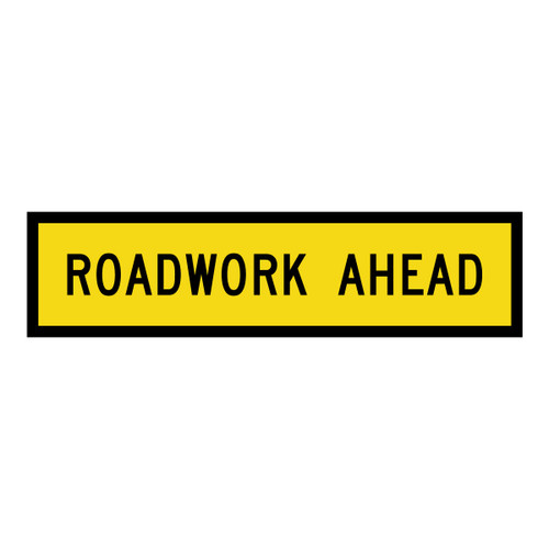 Roadwork Ahead - Multi Message Sign - SA - 1200 x 300mm 62424