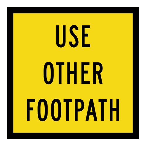 Use Other Footpath - Multi Message Sign - SA - 600 x 600mm Use Other Footpath - Multi Message Sign - SA - 600 x 600mm