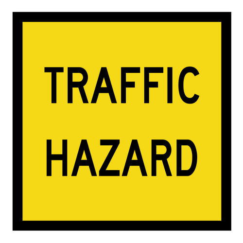 Traffic Hazard - Multi Message Sign - NSW - 600 x 600mm Traffic Hazard - Multi Message Sign - NSW - 600 x 600mm