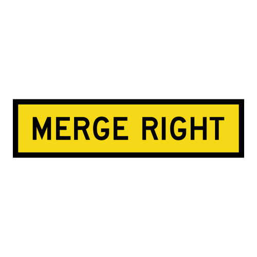 Merge Right - Multi Message Sign - SA - 1200 x 300mm Merge Right - Multi Message Sign - SA - 1200 x 300mm
