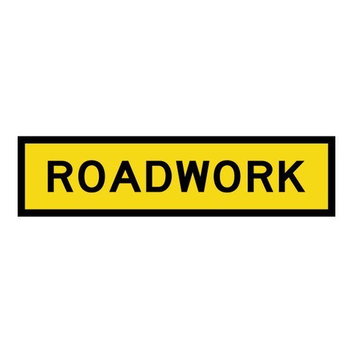 Roadwork - Multi Message Sign - SA - 1200 x 300mm Roadwork - Multi Message Sign - SA - 1200 x 300mm