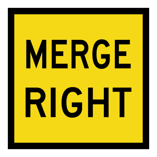Merge Right - Multi Message Sign - SA - 600 x 600mm 62454