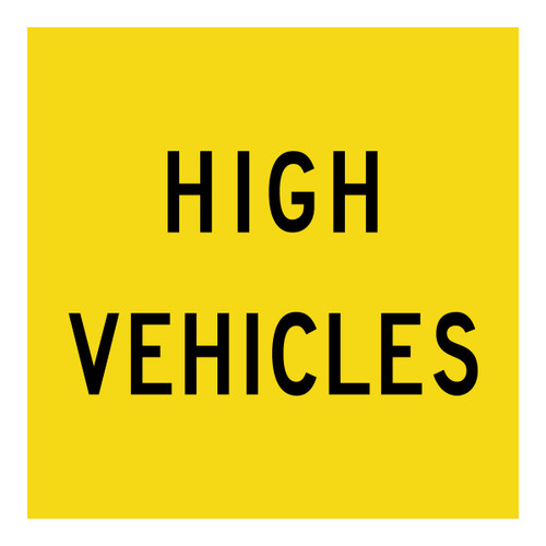 High Vehicles - Multi Message Sign - WA - 600 x 600mm MMS-ADV-14