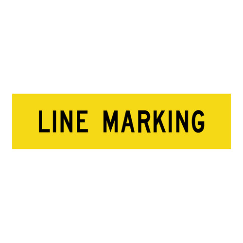 Line Marking - Multi Message Sign - WA - 1200 x 300mm Line Marking - Multi Message Sign - WA - 1200 x 300mm