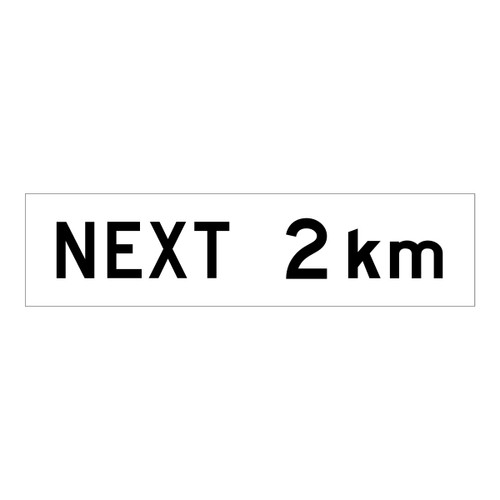 Next 2Km (White) - Multi Message Sign - WA - 1200 x 300mm Next 2Km (White) - Multi Message Sign - WA - 1200 x 300mm