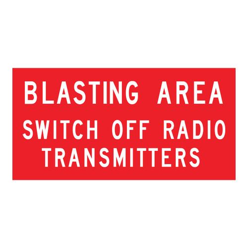 Blasting Area Switch Off Radio Transmitters - Multi Message Sign - WA - 1200 x 600mm Blasting Area Switch Off Radio Transmitters - Multi Message Sign - WA - 1200 x 600mm