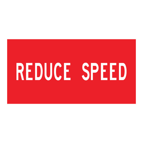 Reduce Speed - Multi Message Sign - WA - 1200 x 600mm Reduce Speed - Multi Message Sign - WA - 1200 x 600mm