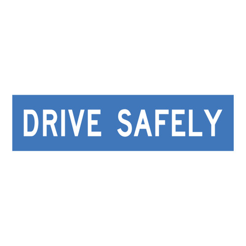 Drive Safely - Multi Message Sign - WA - 1200 x 300mm MMS-TER-1