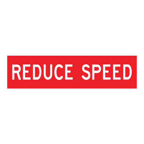 Reduce Speed - Multi Message Sign - WA - 1200 x 300mm 62222