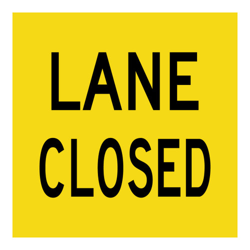 Lane Closed - Multi Message Sign - VIC - 600 x 600mm 62071