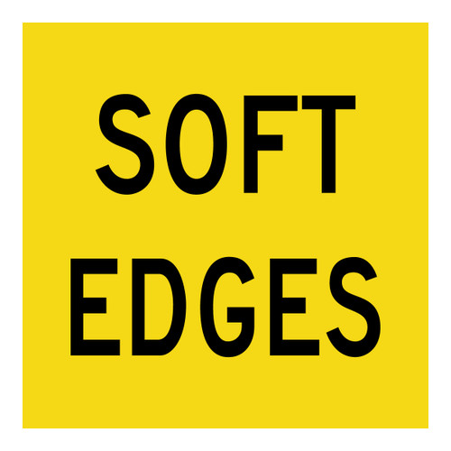 Soft Edges - Multi Message Sign - VIC - 600 x 600mm 