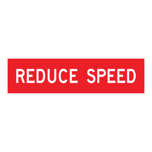 Reduce Speed - Multi Message Sign - VIC - 1200 x 300mm 62069