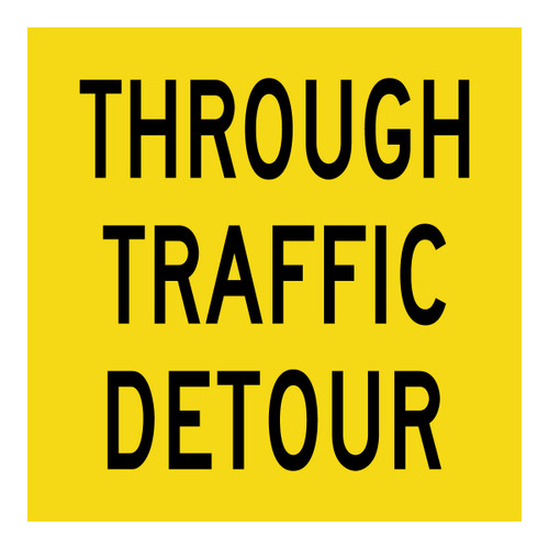 Through Traffic Detour - Multi Message Sign - VIC - 600 x 600mm 