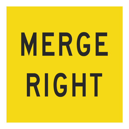 Merge Right - Multi Message Sign - WA - 600 x 600mm Merge Right - Multi Message Sign - WA - 600 x 600mm